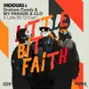 MOGUAI, Graham Candy & CLO - A Little Bit of Faith (feat. MY PARADE) - Single